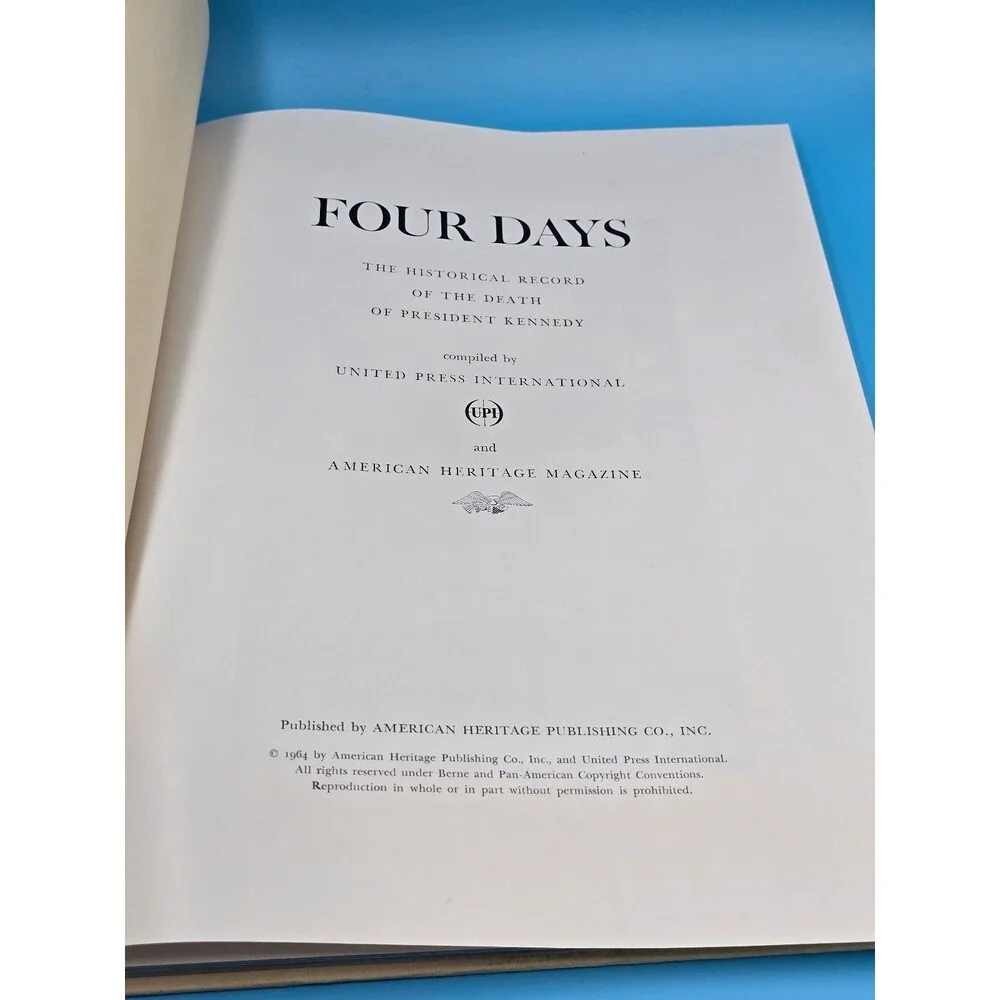 Four Days - JFK Historical Record Of His Death - First Edition 1964